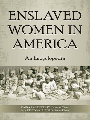 cover image of Enslaved Women in America